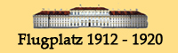 Flugplatz 1912-1920